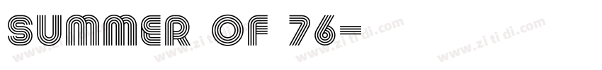 Summer Of 76字体转换